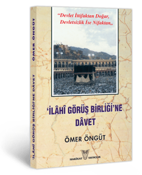 İlâhi Görüş Birliği'ne Dâvet