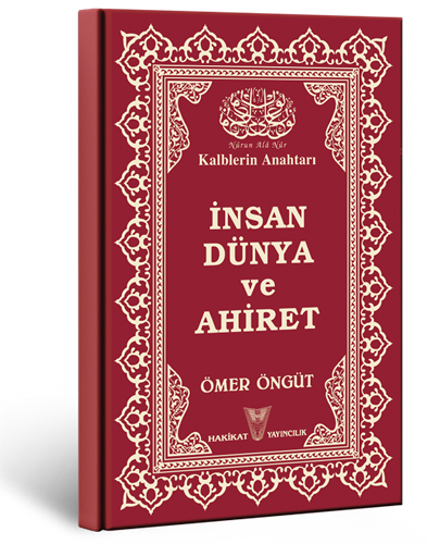 İnsan Dünya ve Âhiret