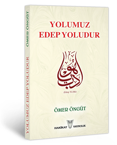 Yolumuz Edep Yoludur