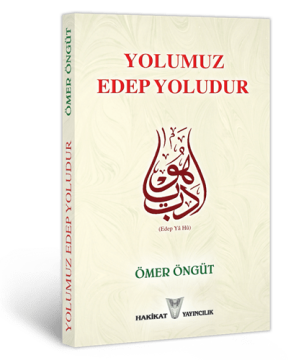 Yolumuz Edep Yoludur