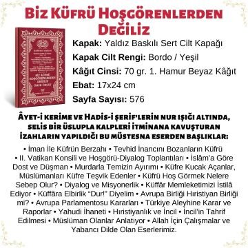 Biz Küfrü Hoş Görenlerden Değiliz