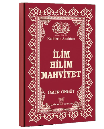 İlim Hilim Mahviyet