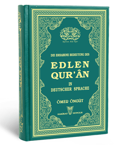Die Erhabene Bedeutung Des EDLEN QUR’AN in Deutscher Sprache (Almanca Kur'an-ı Kerim)