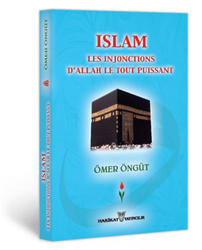 Islam Les Injonctions D'allah Le Tout Puissant (Fransızca İlmihal)